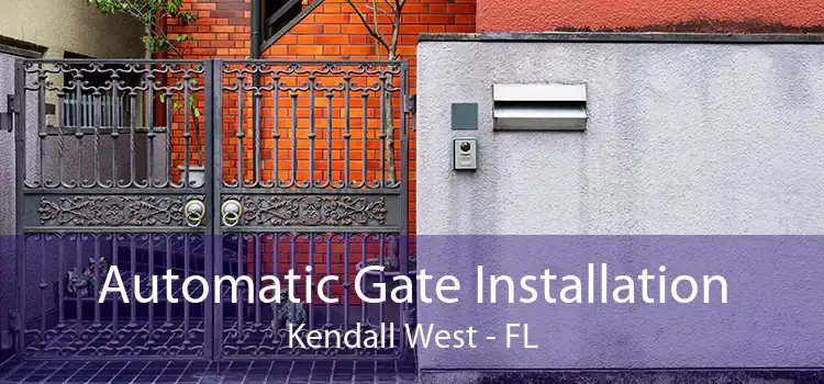  Automatic Gate Installation Kendall West - FL