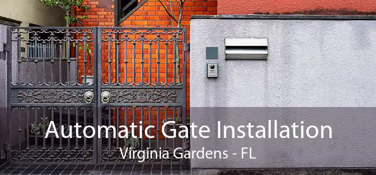 Automatic Gate Installation Virginia Gardens - FL