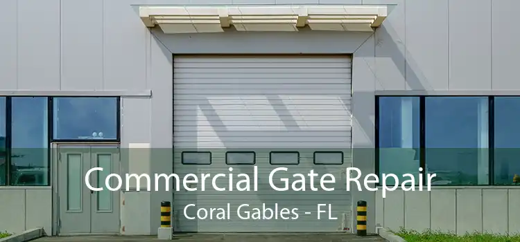  Commercial Gate Repair Coral Gables - FL