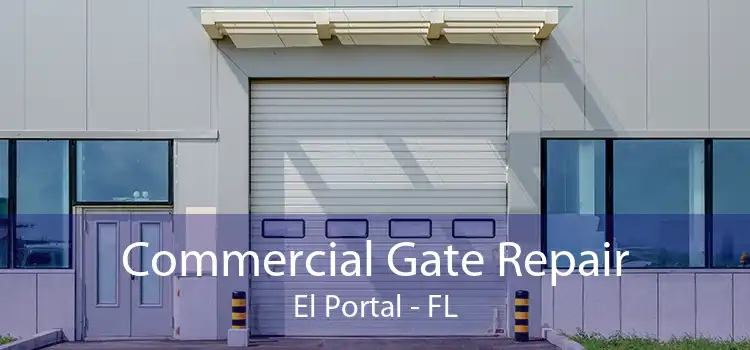  Commercial Gate Repair El Portal - FL