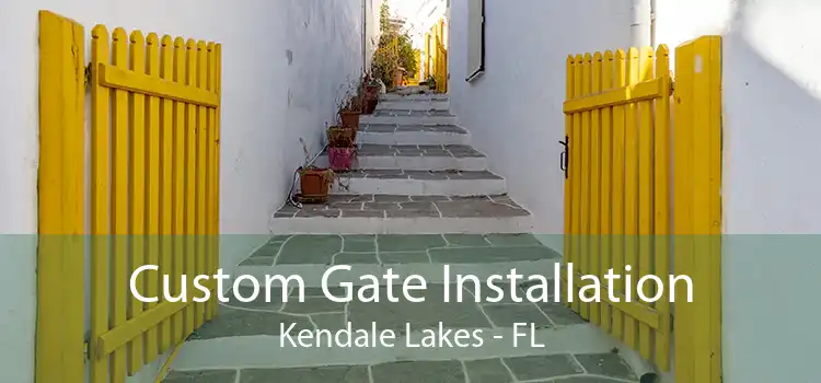  Custom Gate Installation Kendale Lakes - FL