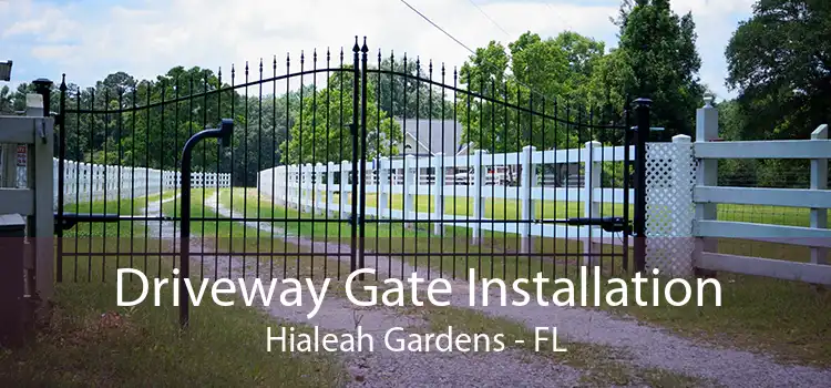  Driveway Gate Installation Hialeah Gardens - FL