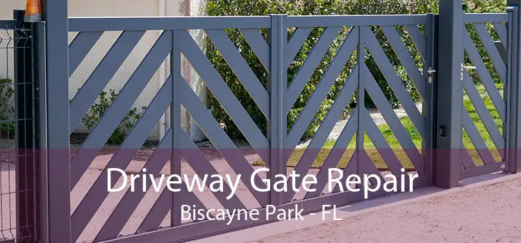  Driveway Gate Repair Biscayne Park - FL