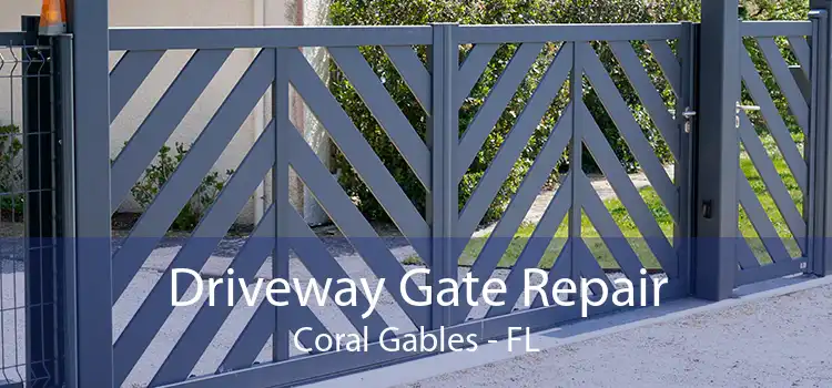  Driveway Gate Repair Coral Gables - FL