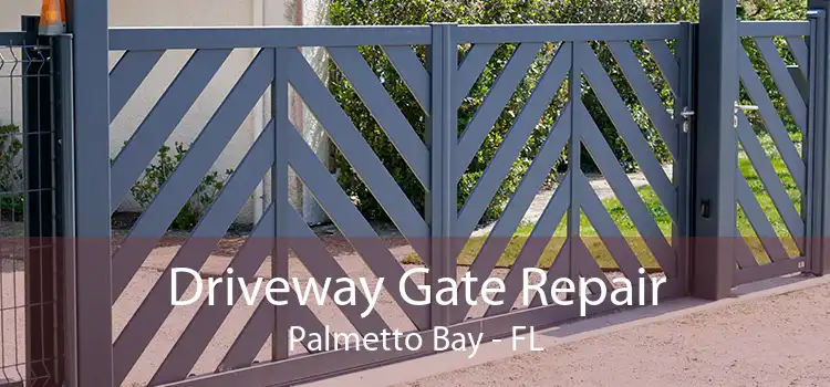  Driveway Gate Repair Palmetto Bay - FL
