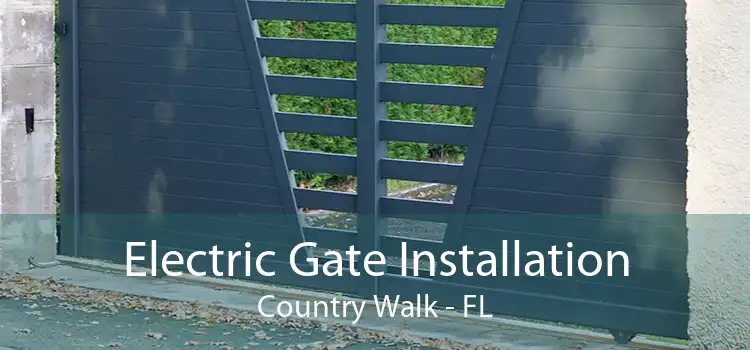  Electric Gate Installation Country Walk - FL