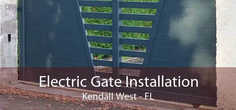  Electric Gate Installation Kendall West - FL