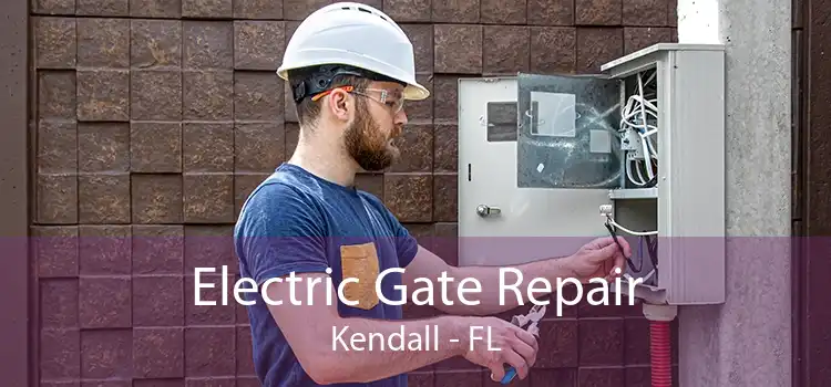  Electric Gate Repair Kendall - FL