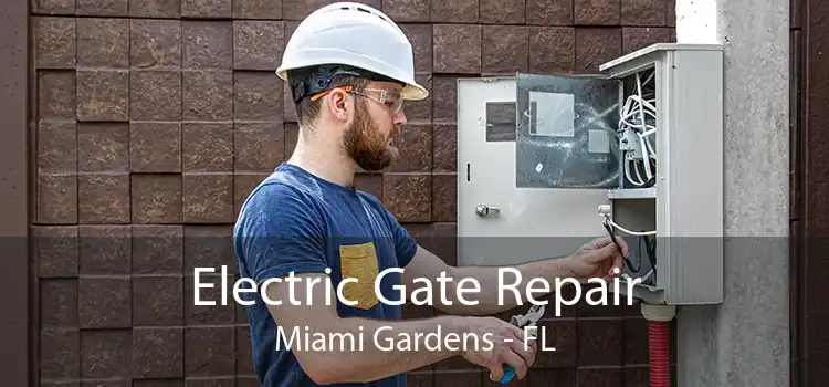  Electric Gate Repair Miami Gardens - FL