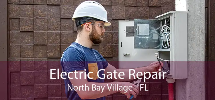  Electric Gate Repair North Bay Village - FL
