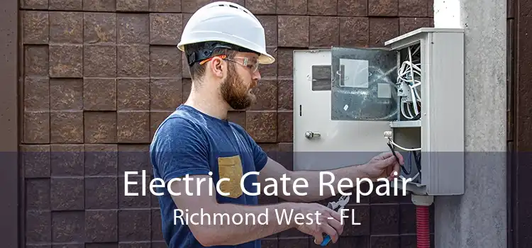  Electric Gate Repair Richmond West - FL