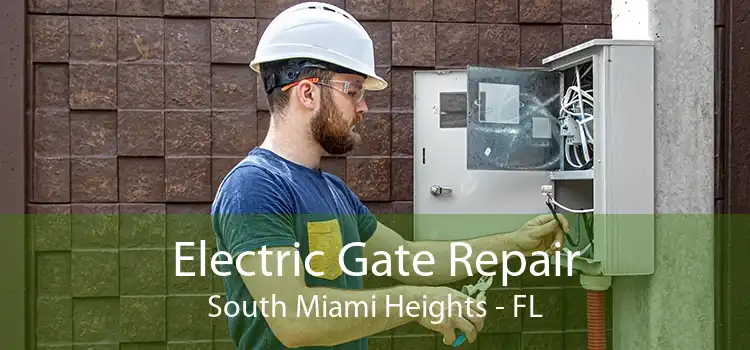  Electric Gate Repair South Miami Heights - FL