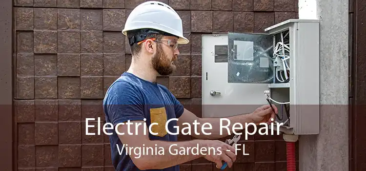  Electric Gate Repair Virginia Gardens - FL