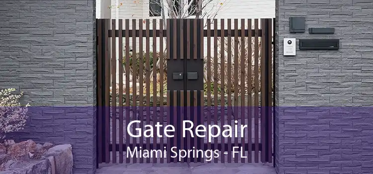  Gate Repair Miami Springs - FL