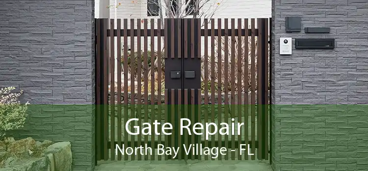  Gate Repair North Bay Village - FL