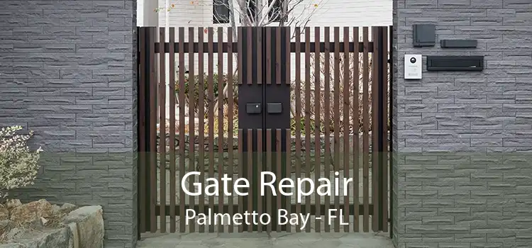  Gate Repair Palmetto Bay - FL
